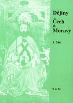 Dějiny Čech a Moravy - 1. část
