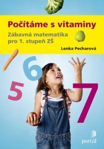 Počítáme s vitamíny - Zábavná matematika pro 1.stupeň ZŠ