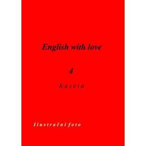 English with love 4 - kazeta  DOPRODEJ