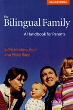 The Bilingual Family a Handbook for Parents (second edition) / DOPRODEJ
