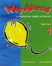 Way Ahead 1 - Pupil's Book