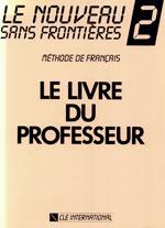 Le Nouveau Sans Frontieres 2 - Livre du Professur (metodická příručka)