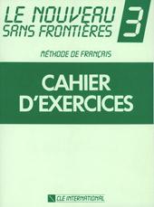 Le Nouveau Sans Frontieres 3 - Cahier D'exercices (pracovní sešit)