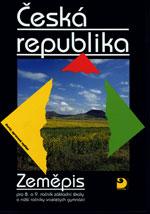 Zeměpis pro 8. a 9. r. ZŠ – Česká republika - učebnice / DOPRODEJ