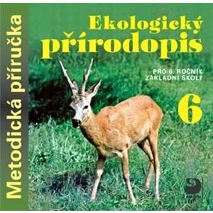 Ekologický přírodopis pro 6.ročník ZŠ - metodická příručka na CD (jednouživatelská)