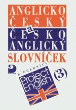 Anglicko-český,česko-anglický slovníček 3 k učebnici Project English