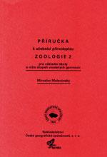 Příručka k učebnici přírodopisu Zoologie 2 - pro ZŠ a VG  DOPRODEJ