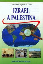 Izrael a Palestina- ohniska napětí ve světě /  DOPRODEJ