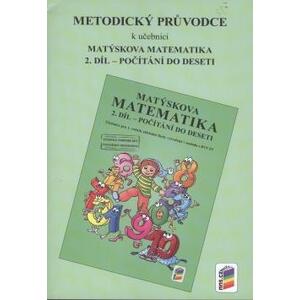 Metodický průvodce k učebnici Matýskova matematika 1.ročník - 2.díl / DOPRODEJ