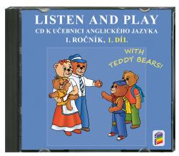 Listen and play - WITH TEDDY BEARS! 1.ročník - 1.díl CD