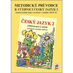 Metodický průvodce k učebnici Český jazyk 2.ročník