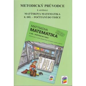 Metodický průvodce k učebnici Matýskova matematika 3.ročník - 8.díl