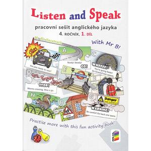 Listen and Speak 4.ročník - 1.díl pracovní sešit