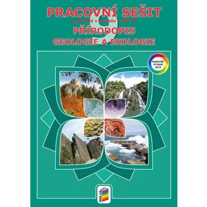 Přírodopis 9.ročník - Geologie a ekologie - barevný pracovní sešit 