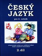 Český jazyk 2. ročník - 2.díl pracovní učebnice
