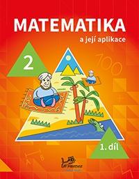 Matematika a její aplikace 2.ročník - 1.díl  MODRÁ ŘADA