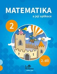 Matematika a její aplikace 2.ročník - 2.díl   MODRÁ ŘADA