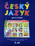 Český jazyk pro 3.ročník ZŠ - 2.díl pracovní učebnice