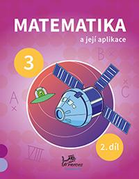 Matematika a její aplikace 3.ročník - 2.díl  MODRÁ ŘADA
