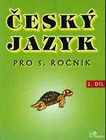 Český jazyk pro 5.ročník ZŠ - 2.díl