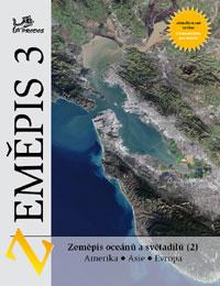 Zeměpis 3 - učebnice s komentářem pro učitele - Zeměpis světadílů a oceánů 2