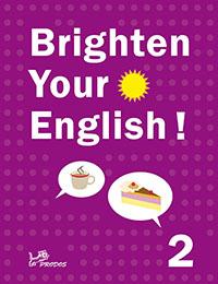Brighten Your English! 2 - cvičebnice