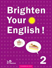 Brighten Your English! 2 - cvičebnice s komentářem pro učitele