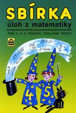 Sbírka úloh z matematiky pro 4. a 5.ročník ZŠ