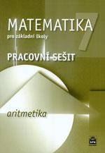Matematika 7.ročník ZŠ - Aritmetika - pracovní sešit
