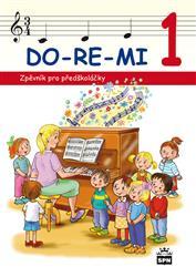 DO-RE-MI 1 zpěvník pro předškoláky