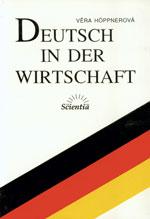 Deutsch in der Wirtschaft - pro studenty ekonomických oborů / DOPRODEJ