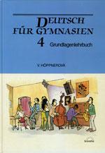 Deutsch Für Gymnasien 4 - Grundlagenlehrbuch