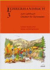 Deutsch für Gymnasien 3 - Lehrerhandbuch zum Lehrbuch / DOPRODEJ