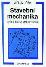 Stavební mechanika pro 2. a 3.ročník SPŠ stavebních