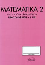 Matematika pro 2.ročník ZŠ - 1.díl pracovní sešit / DOPRODEJ