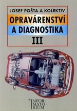 Opravárenství a diagnostika III pro 3.ročník UO Automechanik
