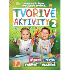 Tvořivé aktivity pro děti 2