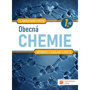 Obecná chemie pro SŠ - 1.díl - učebnice 