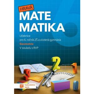 Hravá matematika 6.ročník ZŠ a VG - Geometrie - učebnice 