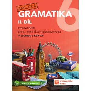 Anglická gramatika 6.ročník ZŠ - 2.díl