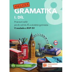 Anglická gramatika 8.ročník ZŠ - 1.díl