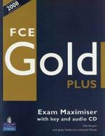 FCE Gold plus - Exam Maximiser with key and audio CD