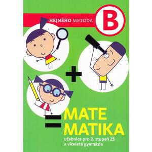 Matematika B - učebnice pro 2.stupeň ZŠ  a VG (Hejného metoda)
