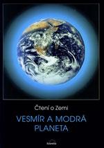 Čtení o Zemi pro ZŠ - Vesmír a Modrá planeta /  DOPRODEJ