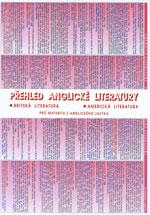 Přehled anglické literatury (btitská/americká literatura) - TABULKA 2xA4