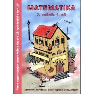 Matematika 7.ročník - 1.díl - dle doporučených osnov MŠMT pro ZŠ z RVP