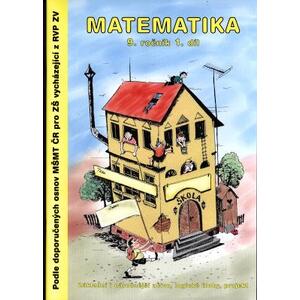 Matematika 9.ročník - 1.díl - dle doporučených osnov MŠMT pro ZŠ z RVP