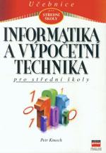 Informatika a výpočetní technika - učebnice pro SŠ