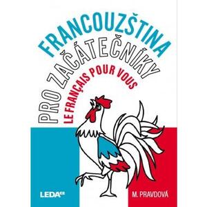 Le français pour vous - Francouzština pro začátečníky - učebnice 