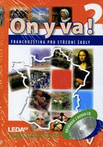On y va! 2 - učebnice + 2CD (francouzština pro SŠ)
